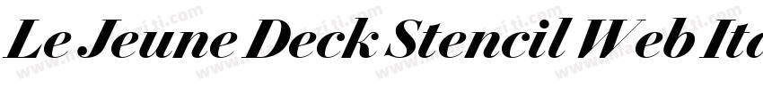Le Jeune Deck Stencil Web Italic Un字体转换